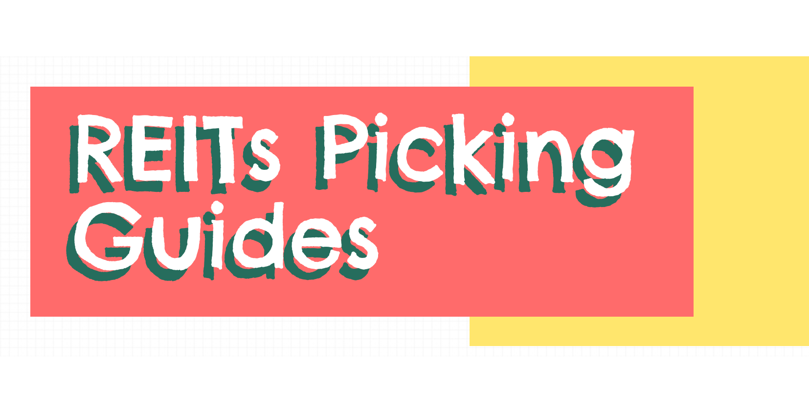 Reits Picking Guide